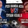 Syiah Kuala Siap Tempur Hadapi Skuad Bertabur Bintang PSSI Banda Aceh di Final Turnamen Sepakbola Eksekutif U-45