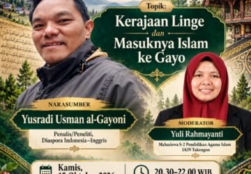 Bincang-bincang Sejarah Linge, Kerajaan Linge, dan Masuknya Islam ke Gayo